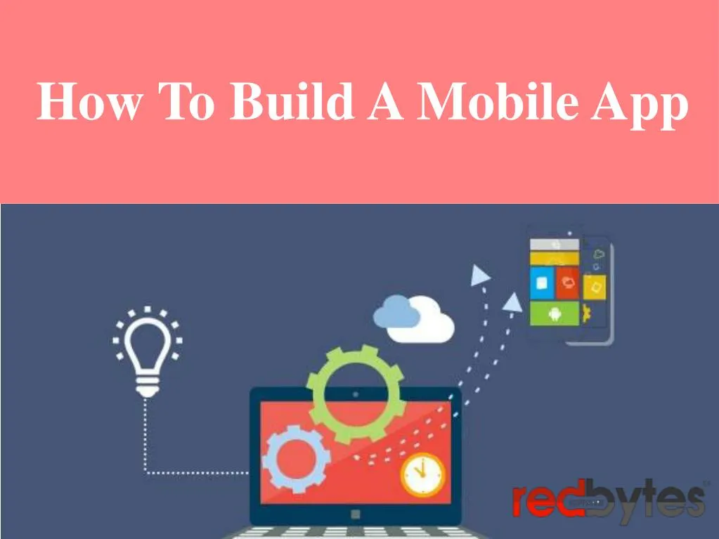 PPT - How To Build A Mobile App PowerPoint Presentation, Free Download ...