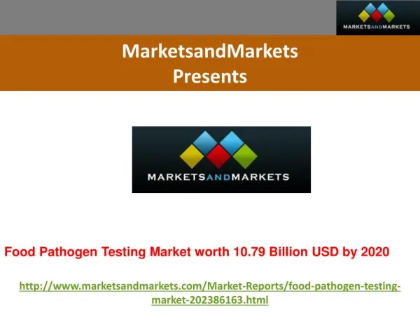 Food Pathogen Testing Market worth 10.79 Billion USD by 2020