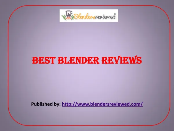 Best Blender Reviews