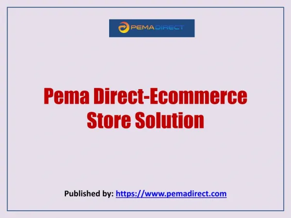 Pema Direct-Ecommerce Store Solution