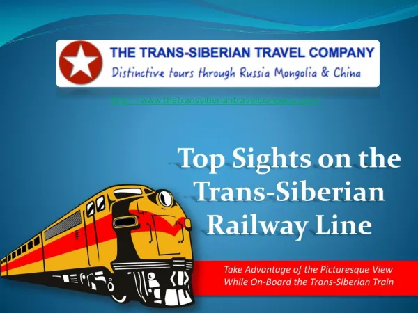 The Trans-Siberian Railway’s Unmissable Destinations