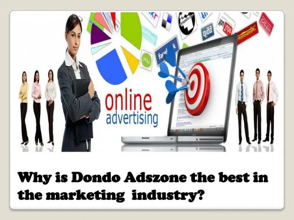 Why is Dondo Adszone the best in the marketing industry?