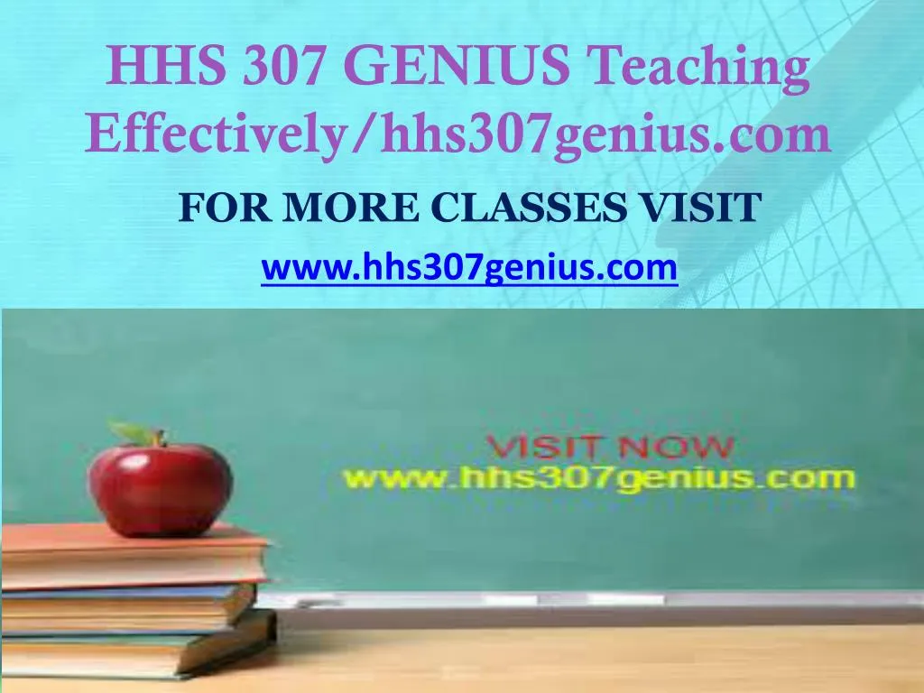 hhs 307 genius teaching effectively hhs307genius com