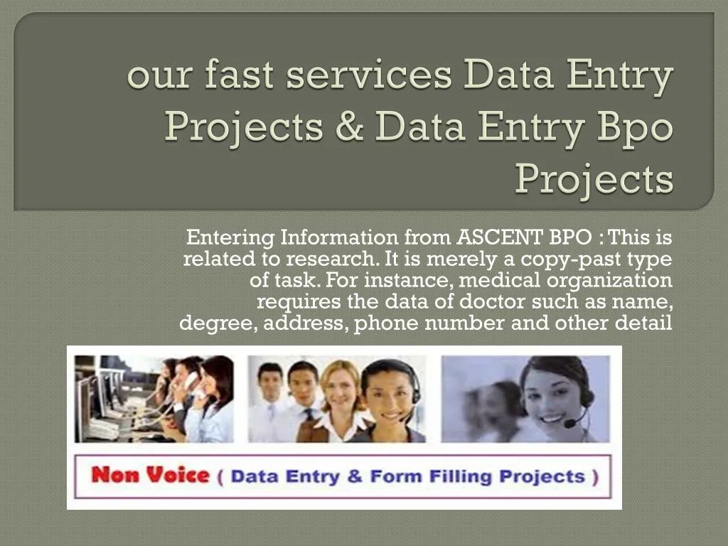 our fast services data entry projects data entry bpo projects