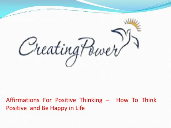 Affirmations for Positive Thinking - How to Think Positive and Be Happy in Life
