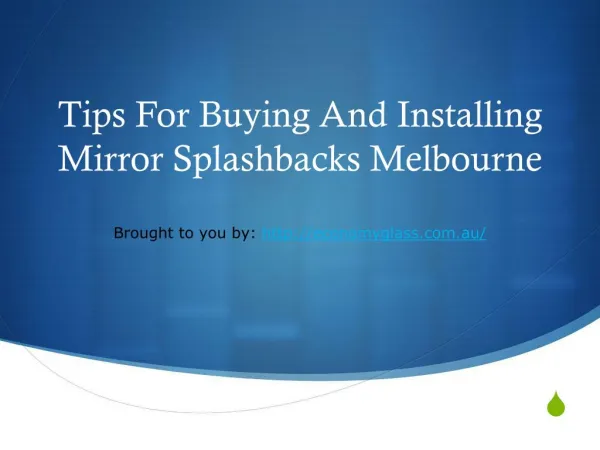 Tips For Buying And Installing Mirror Splashbacks Melbourne