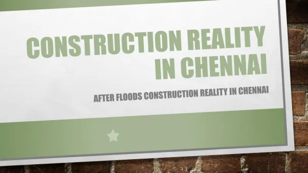 Construction reality in Chennai after floods