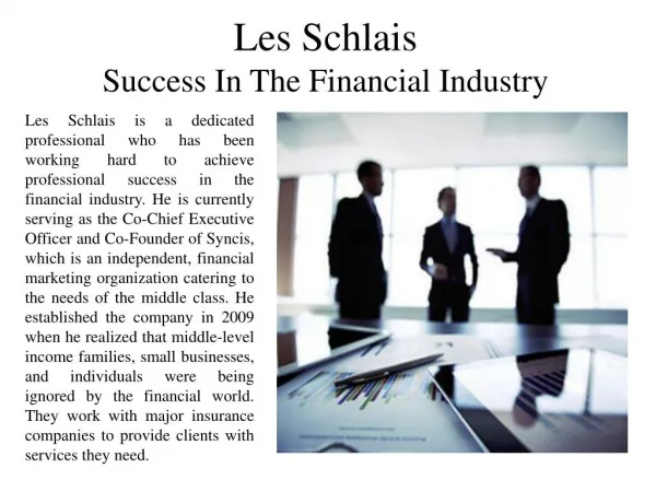 Les Schlais Success In The Financial Industry