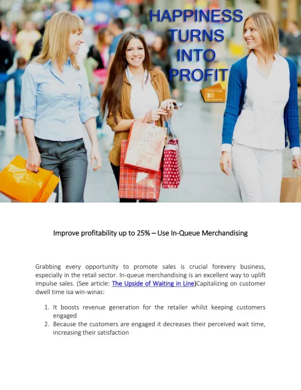 Improve profitability up to 25% - Use In-Queue Merchandising