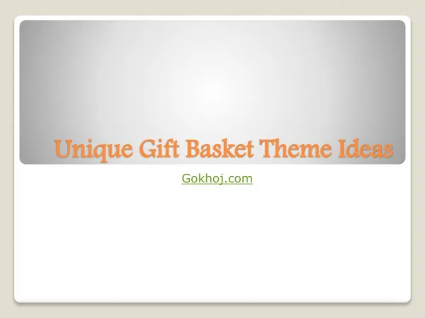 Unique Gift Basket Theme Ideas