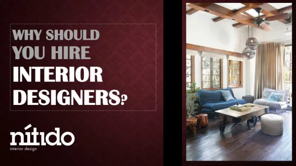 Why should you hire interior designers