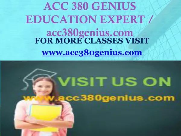 ACC 380 GENIUS EDUCATION EXPERT / acc380genius.com