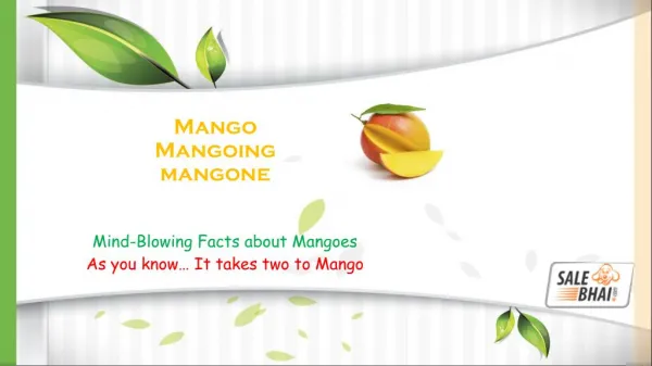 Mind-Blowing Facts About Mangoes