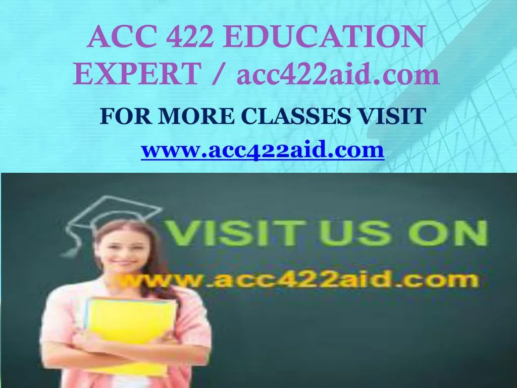 acc 422 education expert acc422aid com