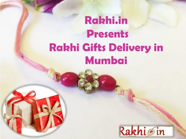 Rakhi.in Presents Rakhi Gifts Delivery in Mumbai !