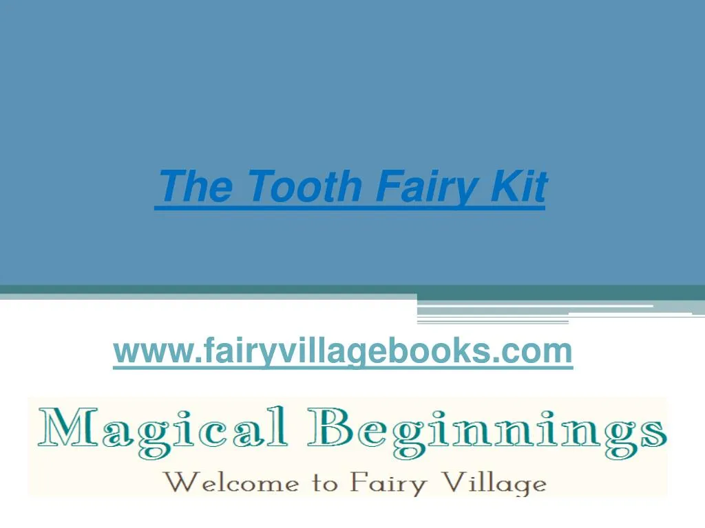 the tooth fairy kit