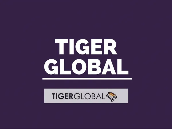 Tiger Global - Sourcing From China