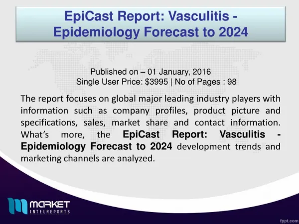 Vasculitis - Epidemiology: Future Trends and Best Regions to Focus Globally!
