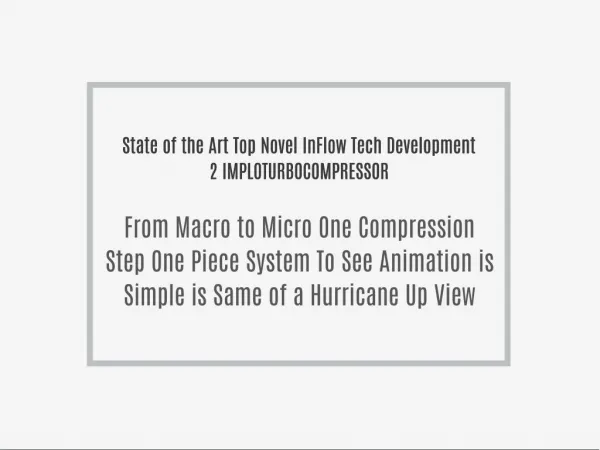 State ofthe ArtNovel InFlowTech 2Imploturbocompressor From Macro to Micro