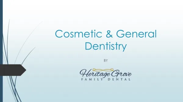 Cosmetic & General Dentistry