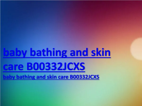 baby bathing and skin care B00332JCXS