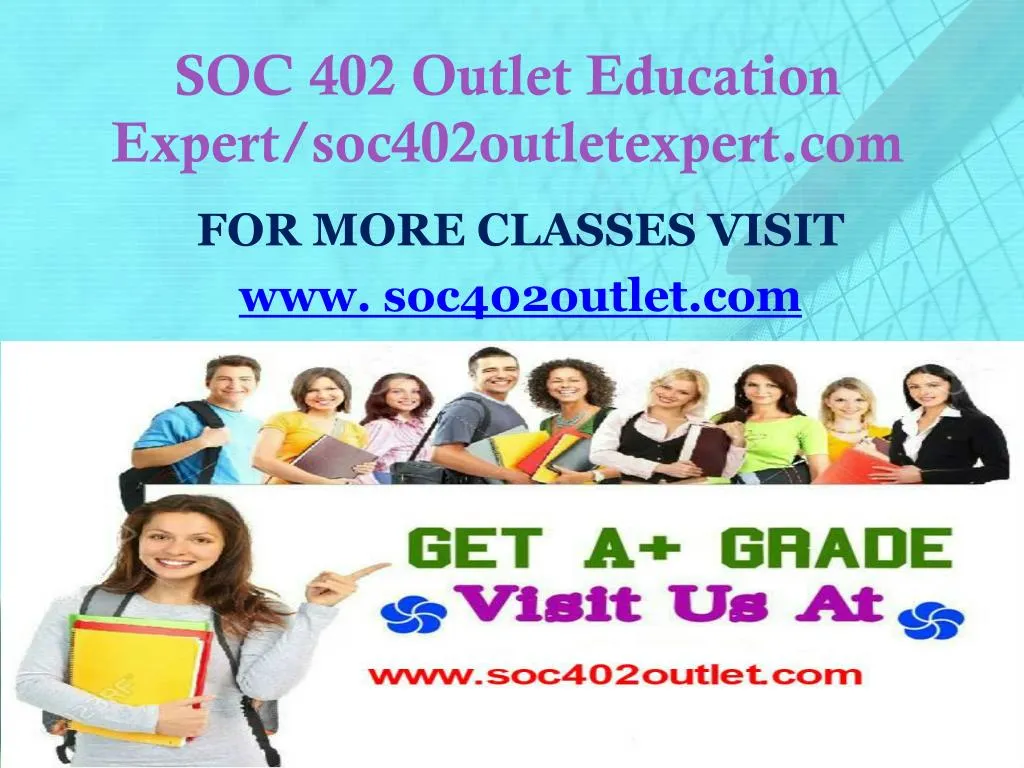 soc 402 outlet education expert soc402outletexpert com