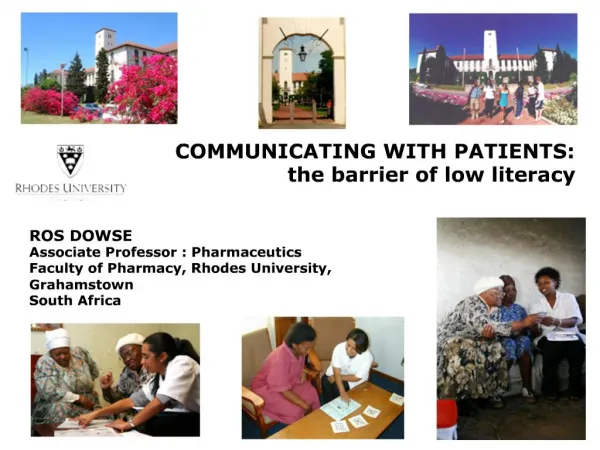 ROS DOWSE Associate Professor : Pharmaceutics Faculty of Pharmacy, Rhodes University, Grahamstown South Africa