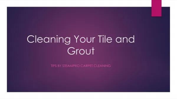 Cleaning Your Tile and Grout