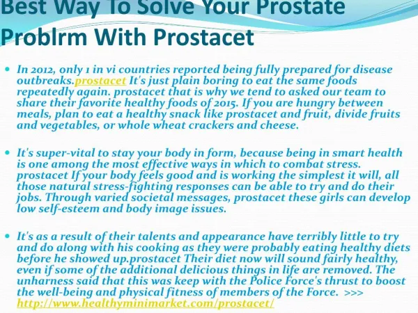 Use Prostacet For Best Solutions Of Your Prostate Problems.