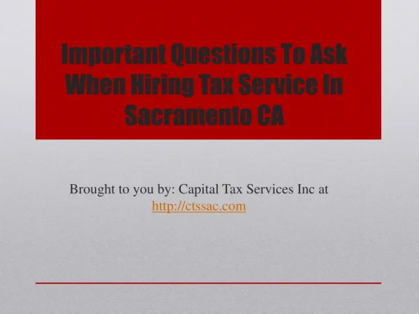 Important Questions To Ask When Hiring Tax Service In Sacramento CA