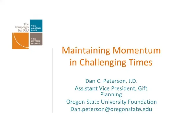 Maintaining Momentum in Challenging Times