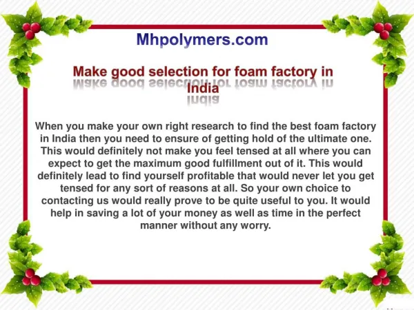 Make good selection for foam factory in India