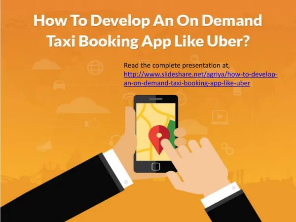 How to develop an on demand taxi booking app like uber?