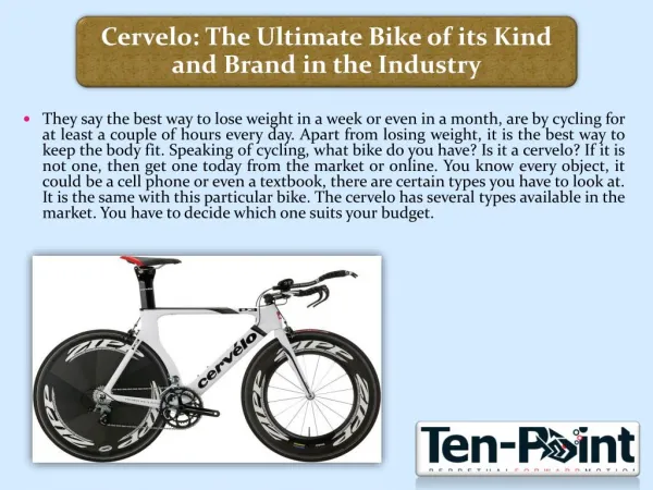 Cervelo: The Ultimate Bike of its Kind and Brand in the Industry