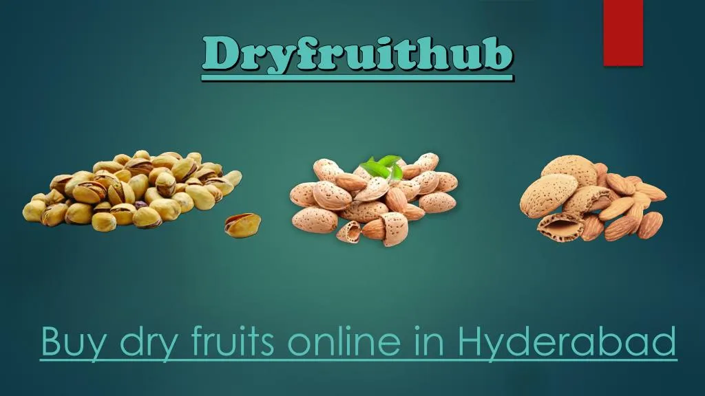 buy dry fruits online in hyderabad