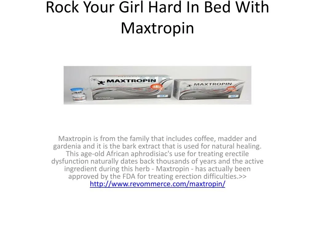 rock your girl hard in bed with maxtropin