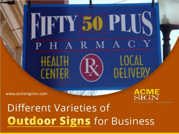 Different Varieties of Outdoor Signs for Business