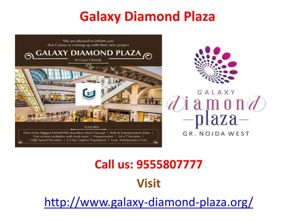 galaxy diamond plaza