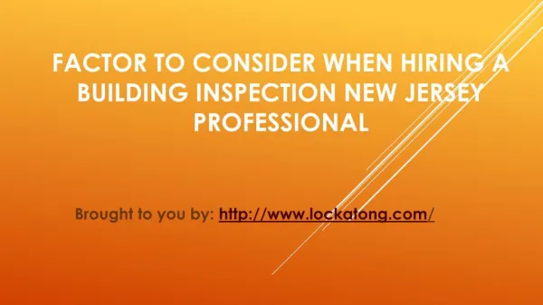 Factor To Consider When Hiring A Building Inspection New Jersey Professional