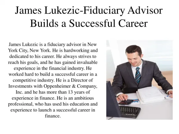 James Lukezic-Fiduciary Advisor Builds A Successful Career