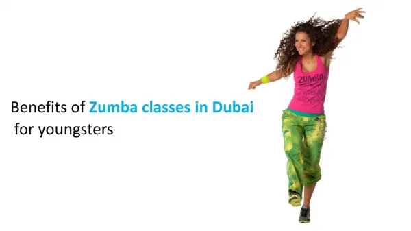 Benefits of Zumba classes in Dubai for youngsters