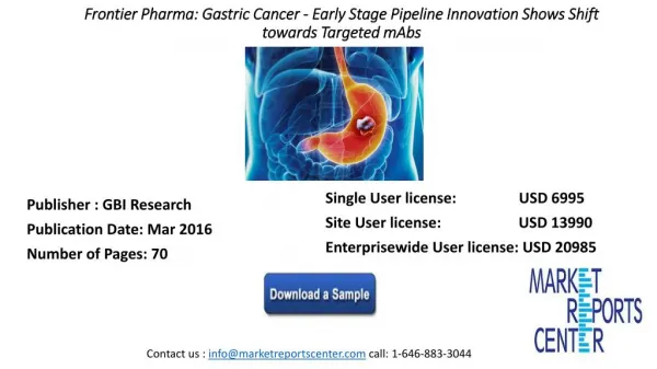 Frontier Pharma: Gastric Cancer - Early Stage Pipeline Innovation Shows Shift towards Targeted mAbs