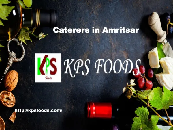 Caterers in amritsar |KPSFoods