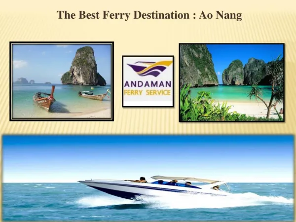 The Best Ferry Destination : Ao Nang