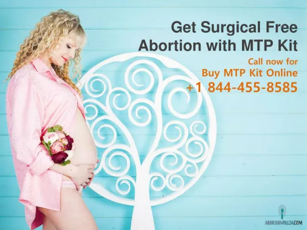 Get Surgical Free Abortion with MTP Kit