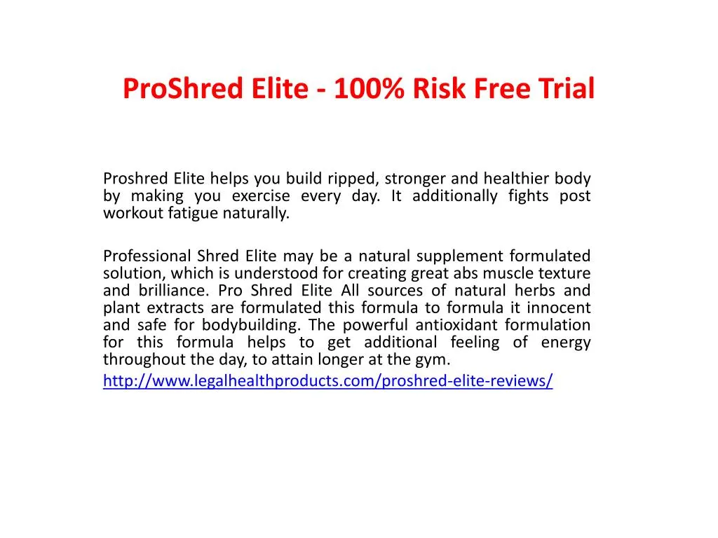 proshred elite 100 risk free trial