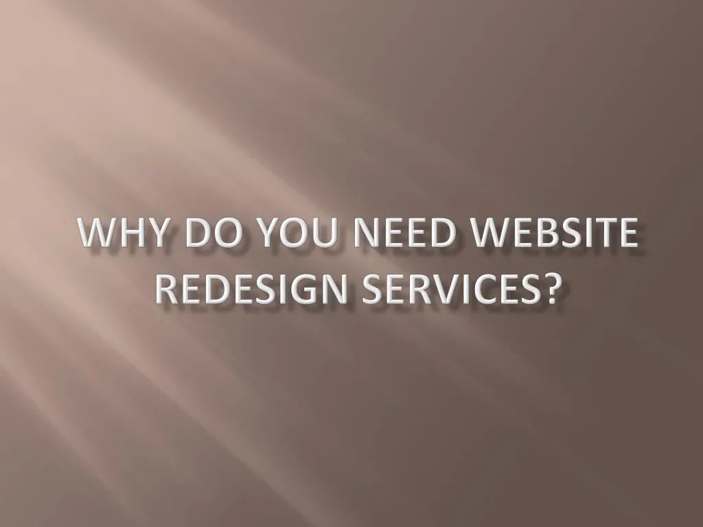 why do you need website redesign services