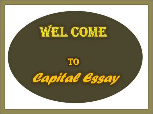 Capital Essay - Best Service Provider for Academic Writing and Editing Services