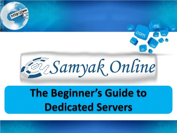 The Beginner’s Guide to Dedicated Servers