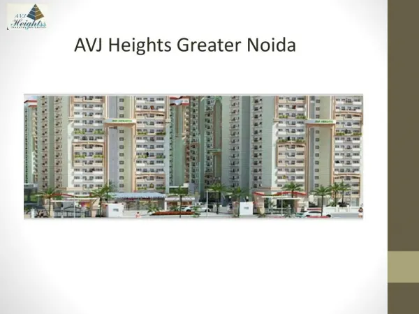 AVJ Heights Greater Noida